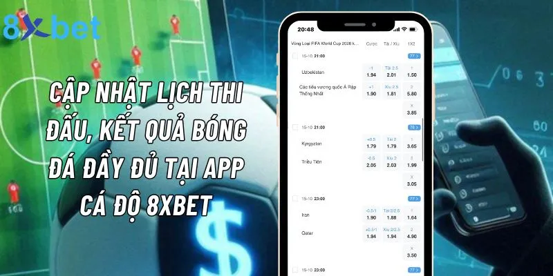 App cá cược 8xbet – cập nhật lịch thi đấu và kết quả đối đầu thể thao hấp dẫn nhất